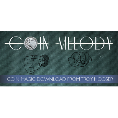 Coin Melody by Troy Hooser and Vanishing, Inc. - Video Download